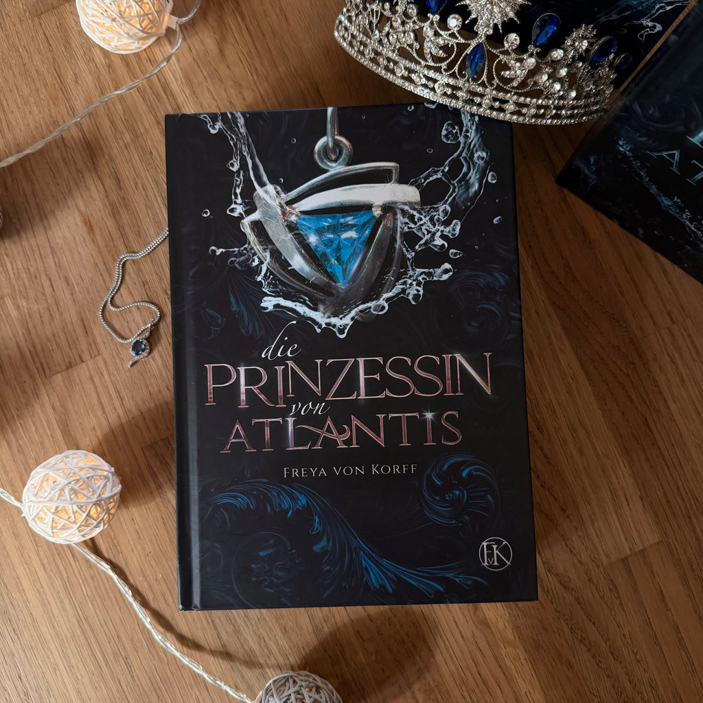 Die Prinzessin von Atlantis (Die Atlantis-SAGA Band 2) - Hardcover, signiert